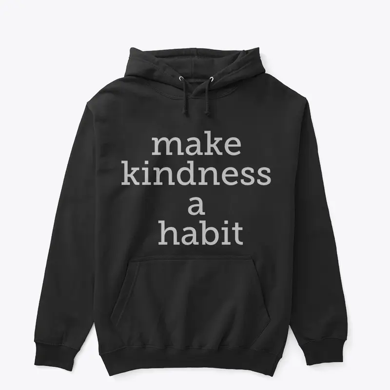 Make Kindness a Habit