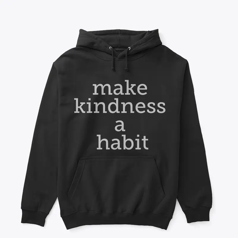 Make Kindness a Habit